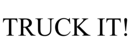 TRUCK IT! trademark