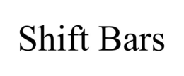 SHIFT BARS trademark