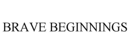 BRAVE BEGINNINGS trademark