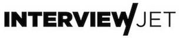 INTERVIEW JET trademark