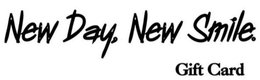 NEW DAY, NEW SMILE. GIFT CARD trademark