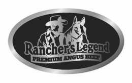 RANCHER'S LEGEND PREMIUM ANGUS BEEF trademark