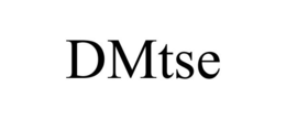 DMTSE trademark