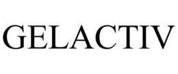 GELACTIV trademark
