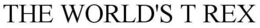 THE WORLD'S T REX trademark