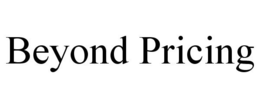 BEYOND PRICING trademark