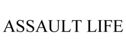 ASSAULT LIFE trademark