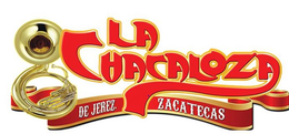 LA CHACALOZA DE JEREZ ZACATECAS trademark