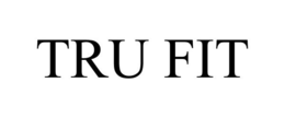 TRU FIT trademark