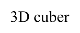 3D CUBER trademark