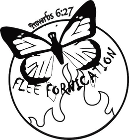 PROVERBS 6:27 FLEE FORNICATION trademark
