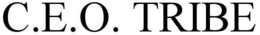 C.E.O. TRIBE trademark