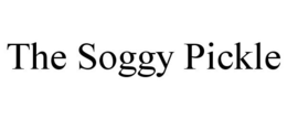 THE SOGGY PICKLE trademark
