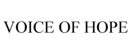VOICE OF HOPE trademark