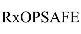 RXOPSAFE trademark