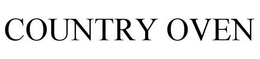 COUNTRY OVEN trademark