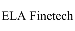 ELA FINETECH trademark
