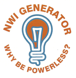 NWI GENERATOR WHY BE POWERLESS? trademark
