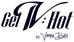 GEL V: HOT BY VANNA BELT trademark
