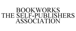 BOOKWORKS THE SELF-PUBLISHERS ASSOCIATION trademark