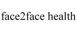 FACE2FACE HEALTH trademark