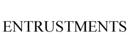 ENTRUSTMENTS trademark
