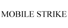 MOBILE STRIKE trademark