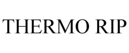 THERMO RIP trademark