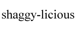 SHAGGY-LICIOUS trademark