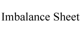 IMBALANCE SHEET trademark