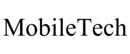 MOBILETECH trademark