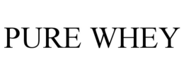 PURE WHEY trademark