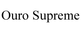 OURO SUPREME trademark