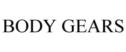 BODY GEARS trademark