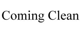 COMING CLEAN trademark