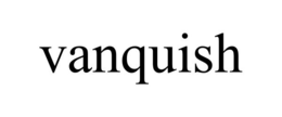 VANQUISH trademark