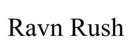 RAVN RUSH trademark