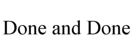 DONE AND DONE trademark
