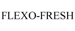 FLEXO-FRESH trademark