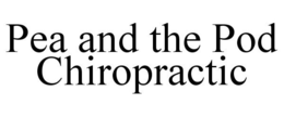 PEA AND THE POD CHIROPRACTIC trademark