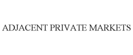 ADJACENT PRIVATE MARKETS trademark