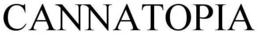 CANNATOPIA trademark