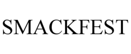 SMACKFEST trademark