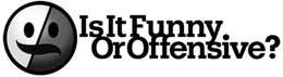 FUNNY OR OFFENSIVE trademark