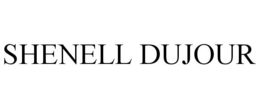 SHENELL DUJOUR trademark