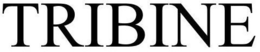 TRIBINE trademark