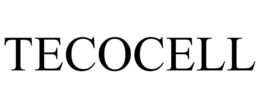 TECOCELL trademark
