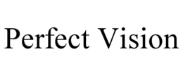 PERFECT VISION trademark