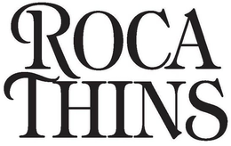 ROCA THINS trademark