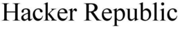HACKER REPUBLIC trademark